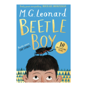 Beetle Boy 10th Anniversary Edition - M G Leonard